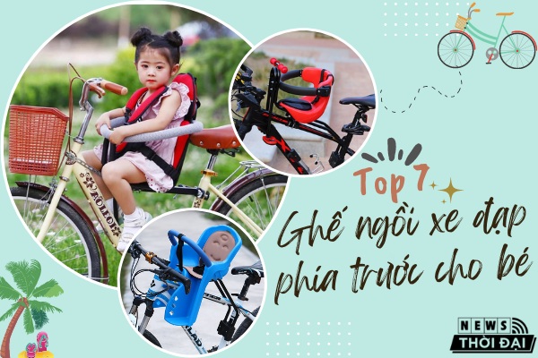 Top 5 Sản Phẩm Ghế Ngồi Xe Đạp Phía Trước Cho Bé